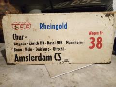 suche TEE/IC Zuglaufschilder aus Metall  vor 1978 , Rheingold im Tausch abzugeben