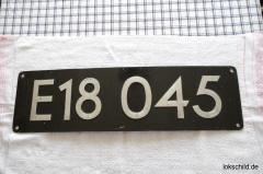 Verkaufe Originallokschild E18 045 (DRB-GALS) gegen Gebot!